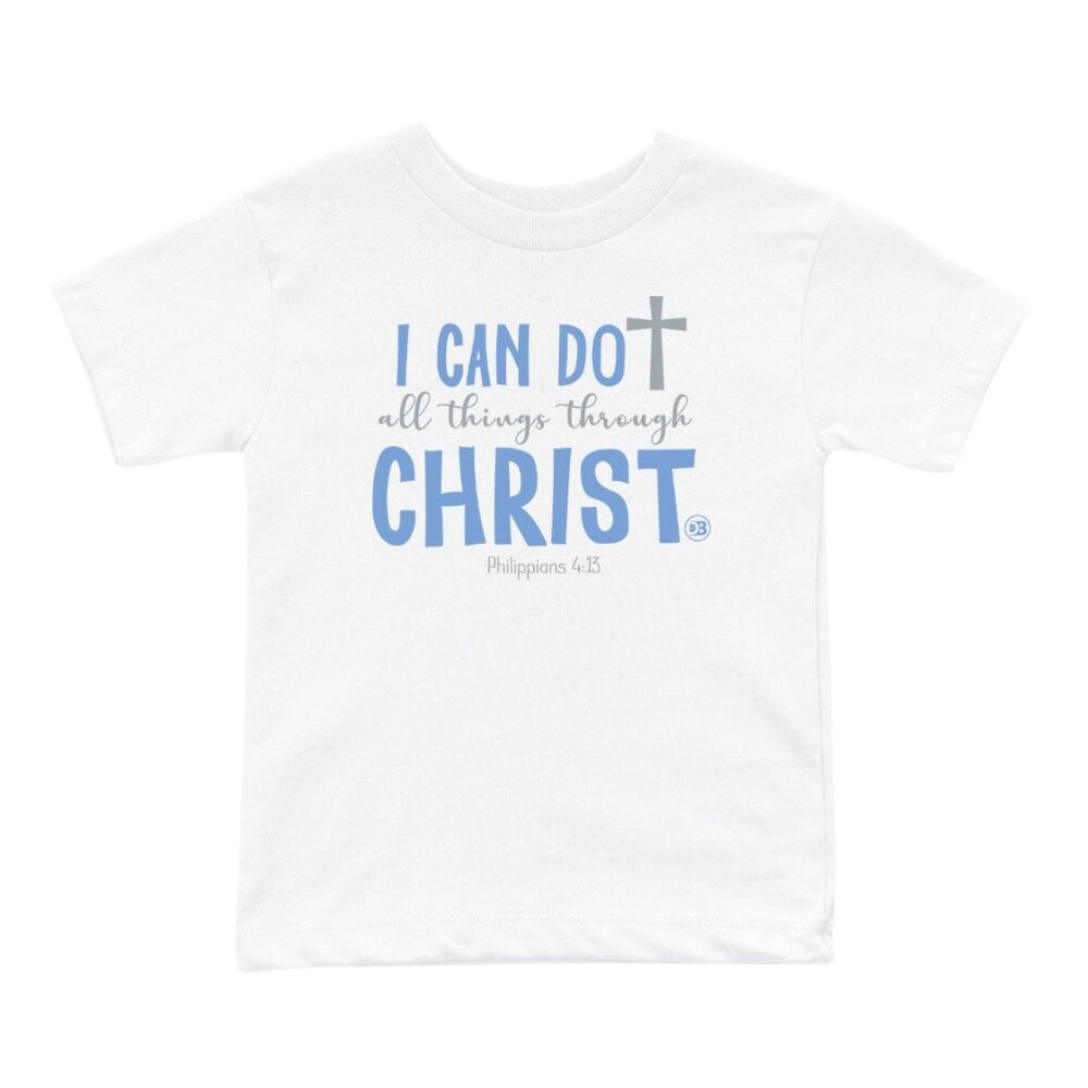 I Can Do All Things Through Christ - Infant Boys T-shirt